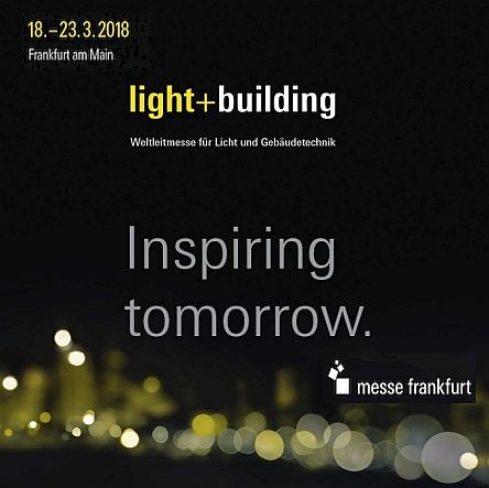 Light + Building 2018 SECURE! Connected Security in Buildings La digitalización de la vida cotidiana Estética y bienestar en armonía