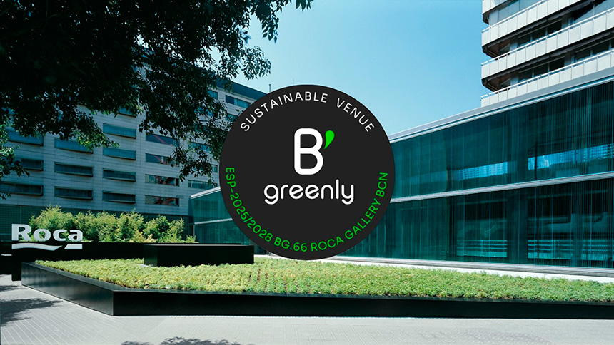Roca Barcelona Gallery obtiene la certificación B Greenly sostenible